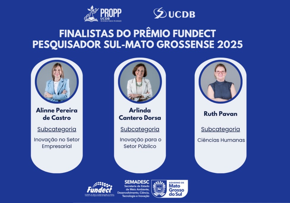 Docentes da UCDB são finalistas em três categorias do Prêmio Fundect Pesquisadores Sul-Mato-Grossenses 2025