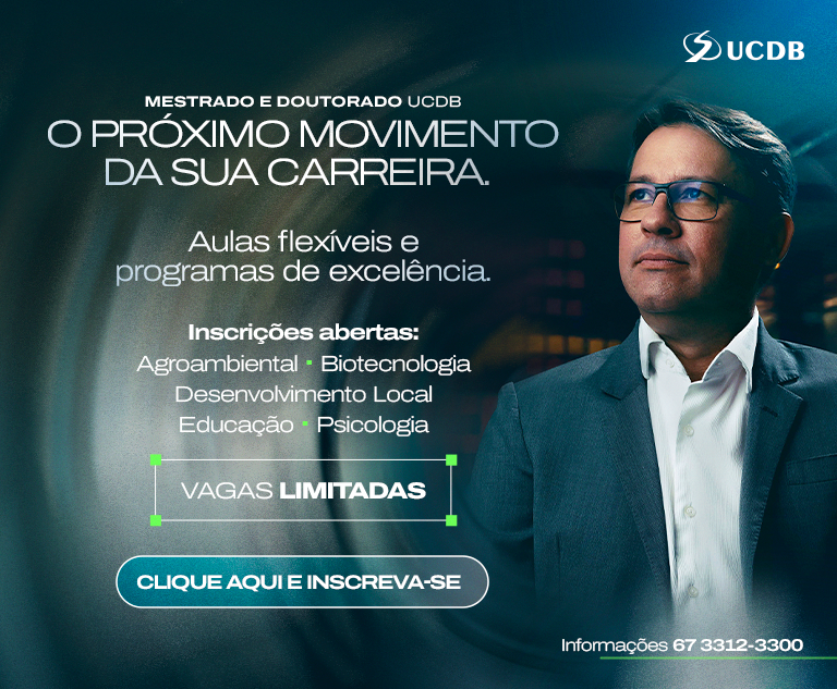 UCDB prorroga inscrições para o processo seletivo 2026A de mestrados e doutorados