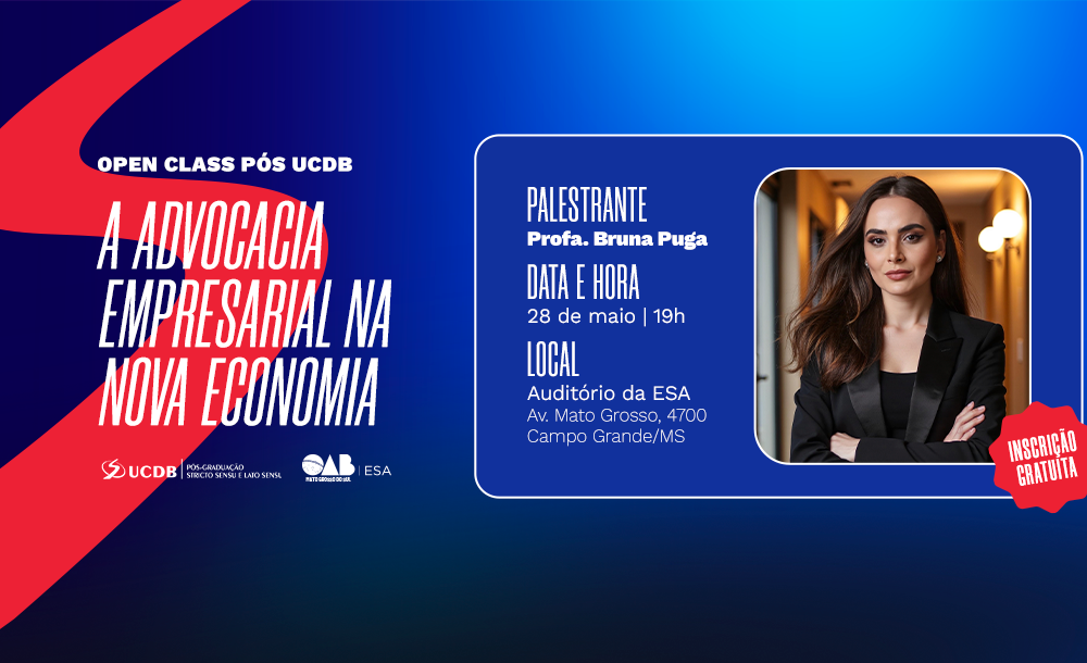 UCDB promove duas aulas inaugurais para pós-graduação em Direito de Família e Advocacia Empresarial
