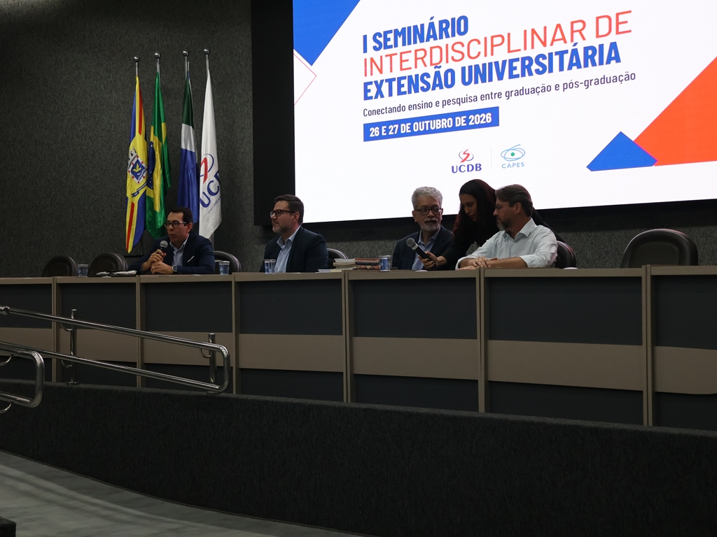 UCDB realiza 1º Seminário Interdisciplinar de Extensão Universitária