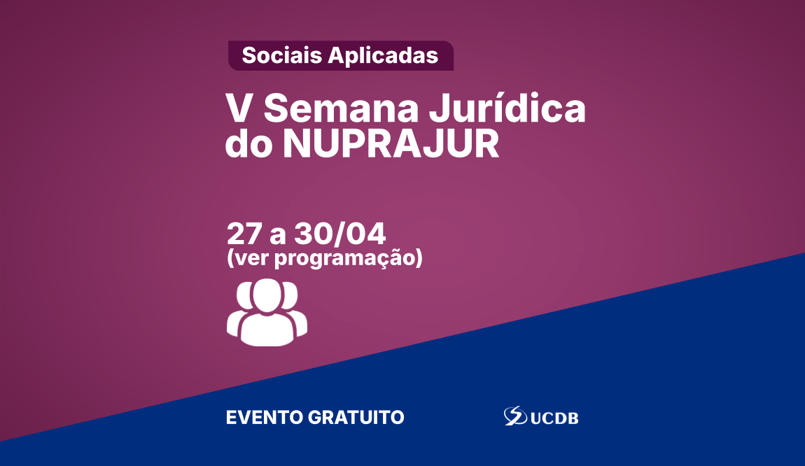 V Semana Jurídica do NUPRAJUR