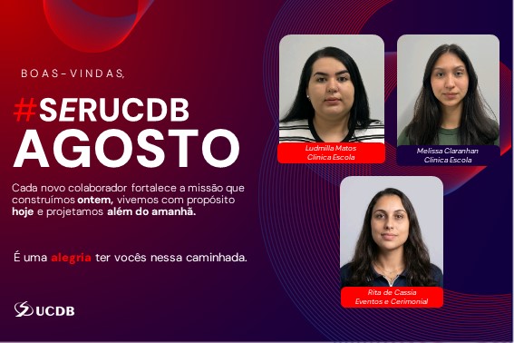 Em agosto, 13 novos colaboradores passaram a integrar equipes da UCDB