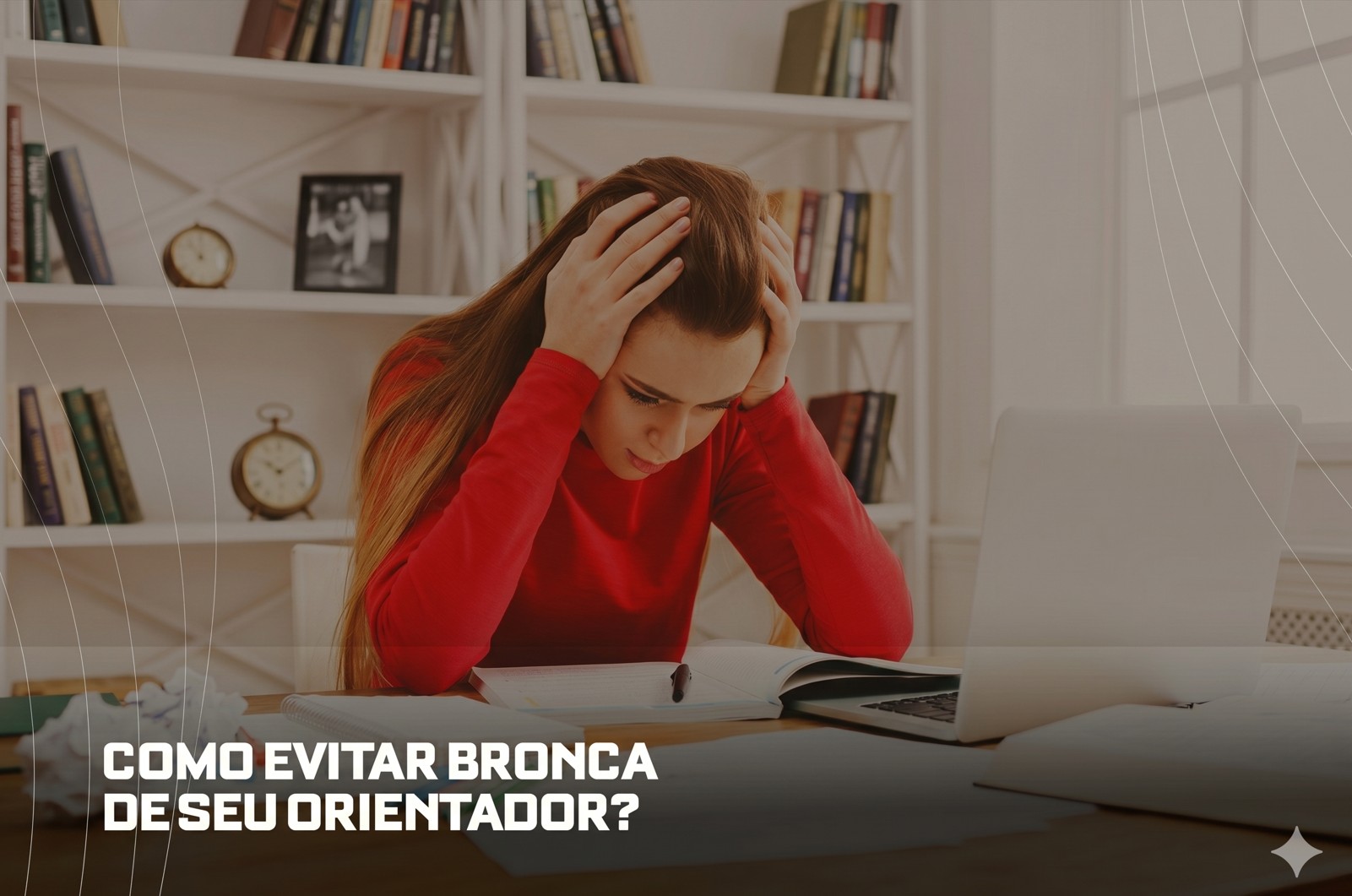 Como Evitar Bronca do Seu Orientador?