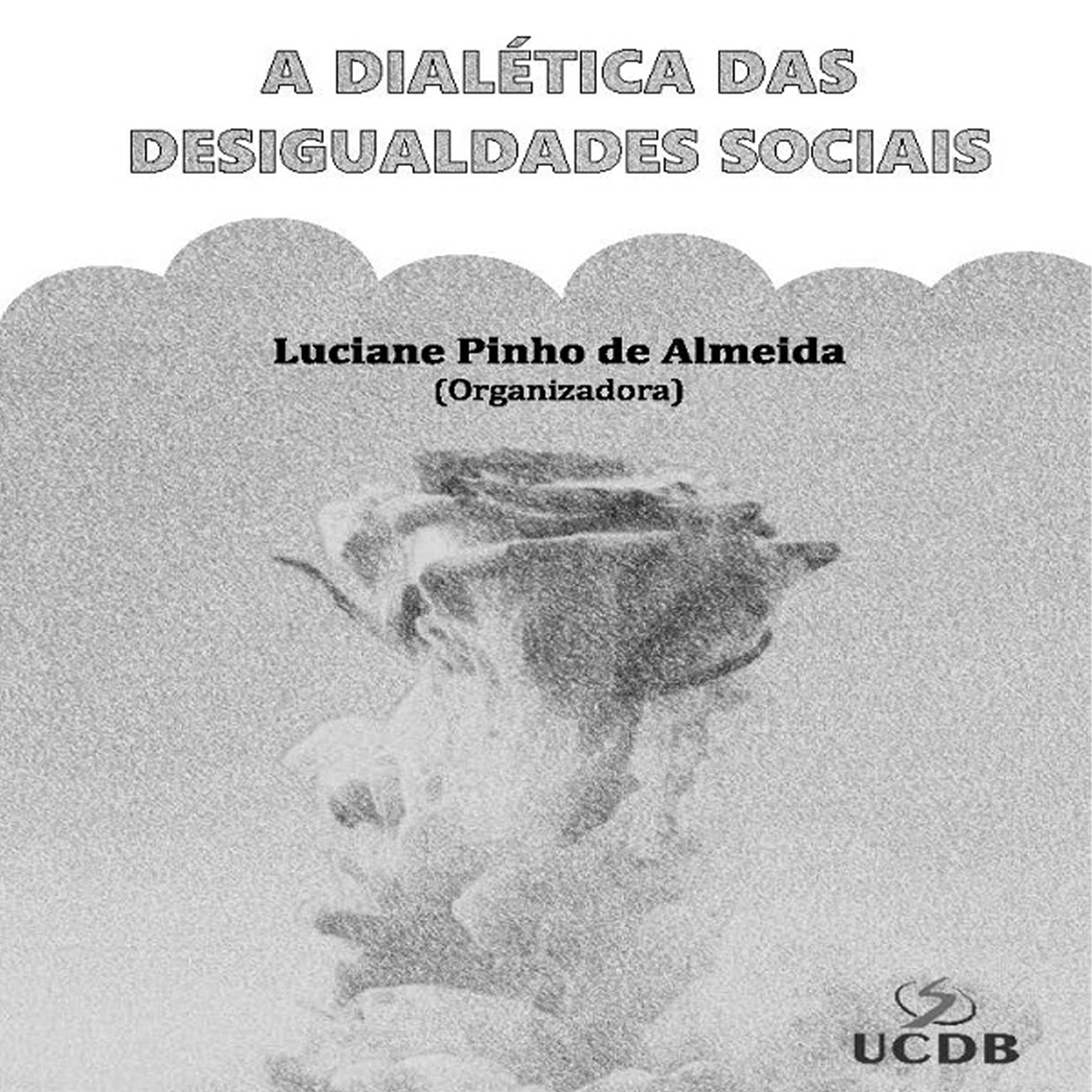 Dialética das desigualdades sociais