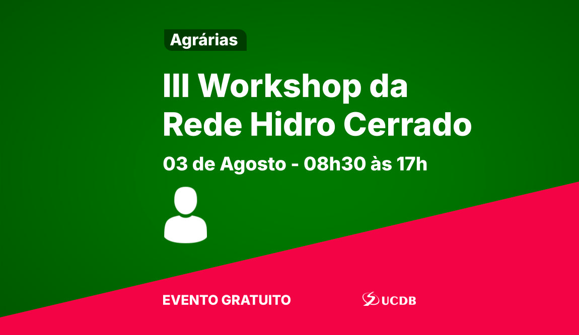 III Workshop da Rede Hidro Cerrado