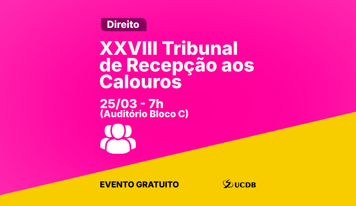 XXVIII Tribunal de Recepção aos Calouros