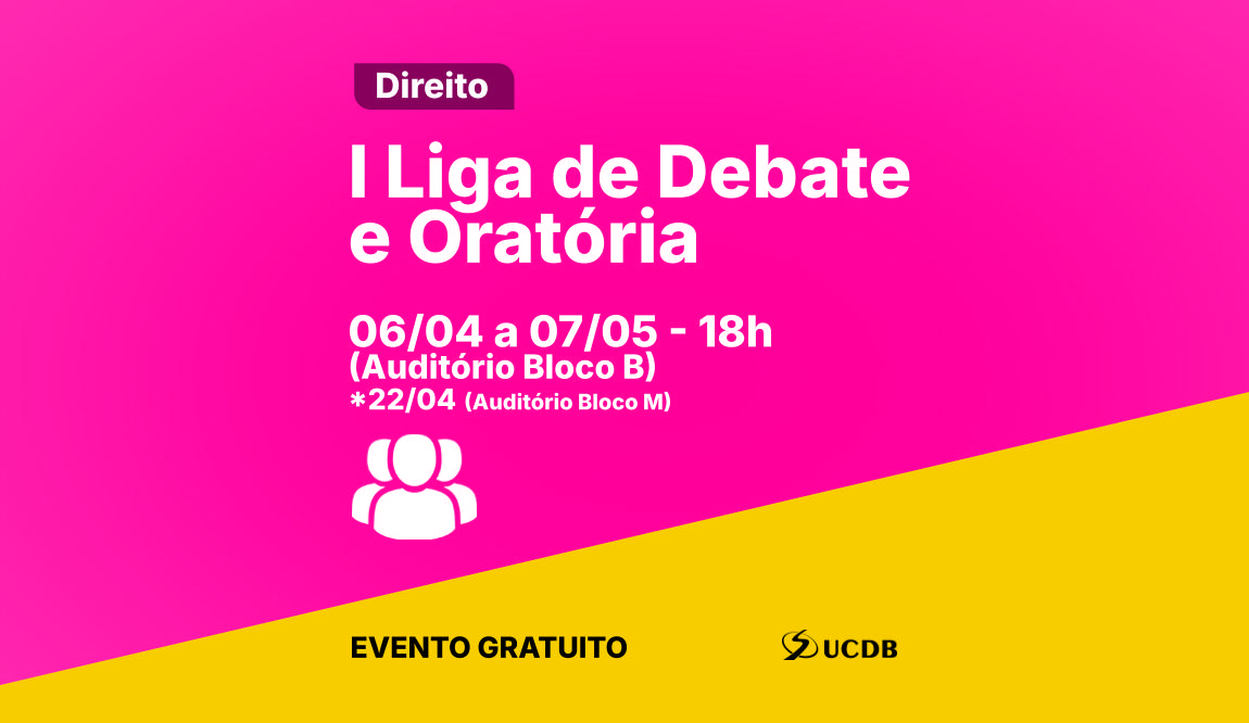 I Liga de Debate e Oratória