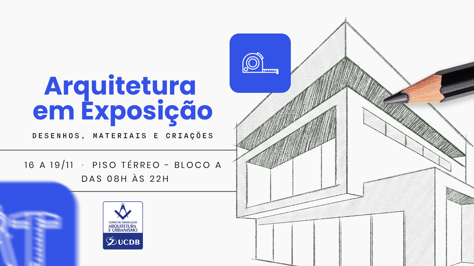 Arquitetura em Exposição: Desenhos, Materiais e Criações
