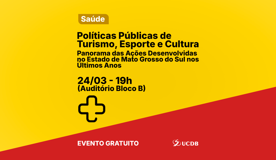 Políticas Públicas de Turismo, Esporte e Cultura: Panorama das Ações Desenvolvidas no Estado de Mato Grosso do Sul nos Últimos Anos
