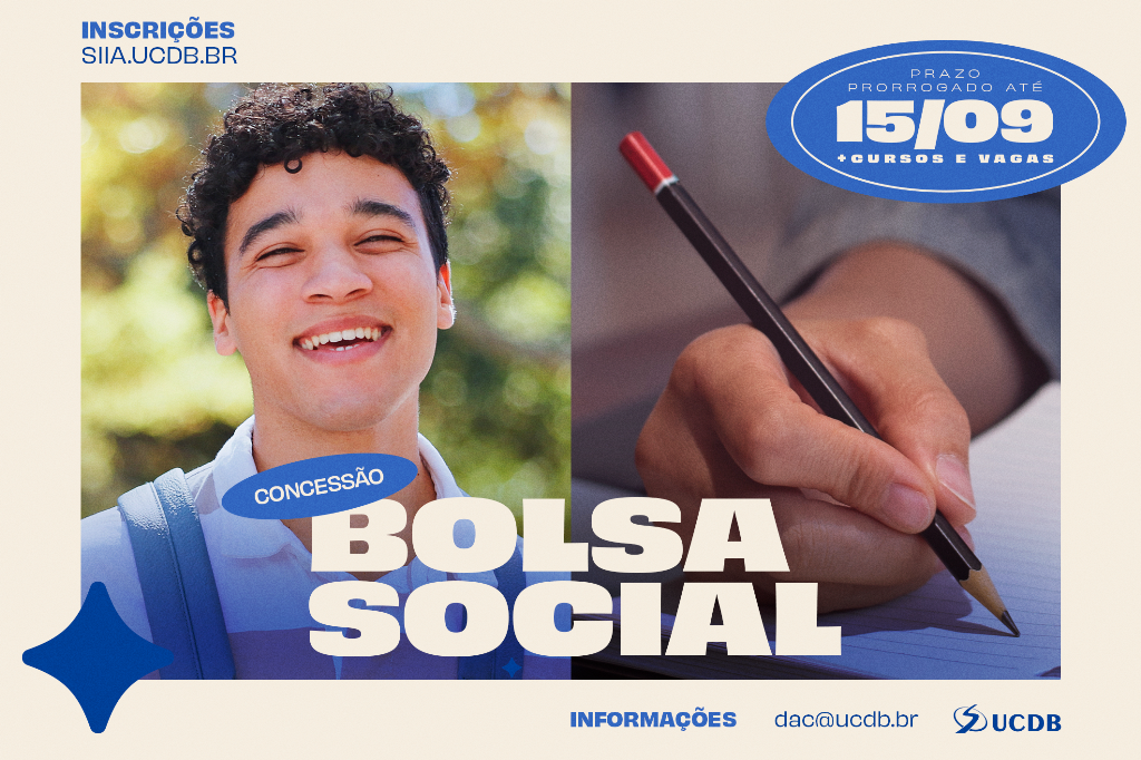 EDITAL: UCDB prorroga processo seletivo para concessão de bolsa de estudo social para 2025B