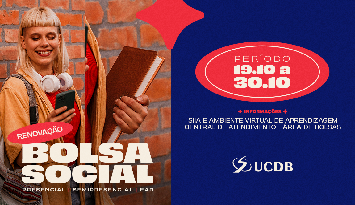 EDITAL: UCDB lança edital para Renovação de Bolsa Social 2027A